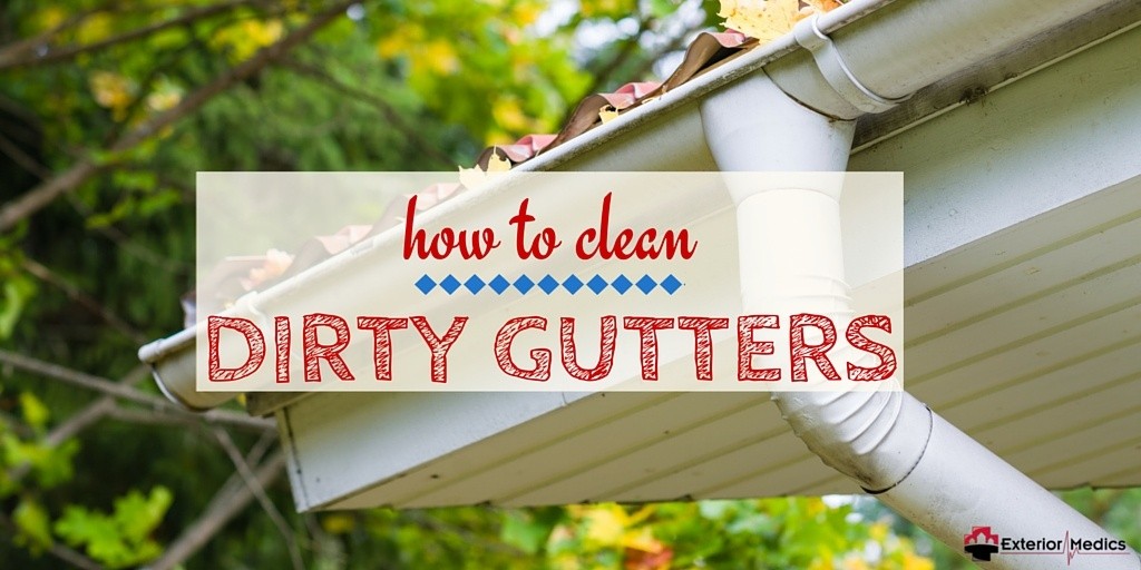 Exterior-Medics-GUTTER-CLENING-TIPS.jpg Exterior-Medics-GUTTER-CLENING-TIPS.jpg